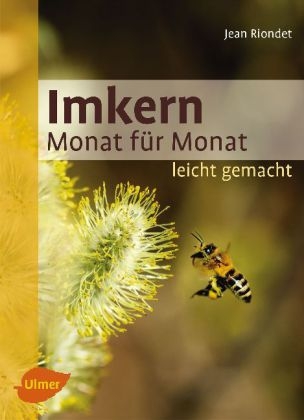 Imkern Monat f&uuml;r Monat - Jean Riondet