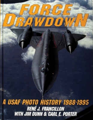 Force Drawdown - Ren&eacute; Francillon, Jim Dunn, Carl Porter