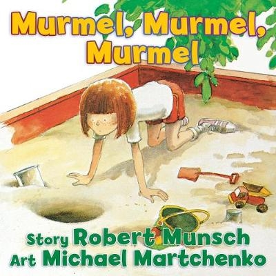 Murmel, Murmel, Murmel - Robert Munsch
