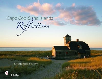 Cape Cod & the Islands Reflections - Christopher Seufert