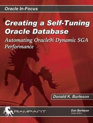 Creating a Self Tuning Oracle Database