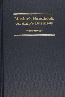 Master&rsquo;s Handbook on Ship&rsquo;s Business - Tuuli Messer