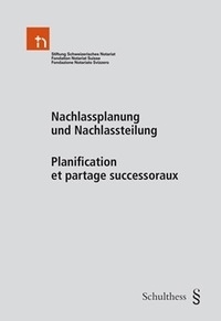 Nachlassplanung und Nachlassteilung