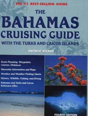The Bahamas Cruising Guide