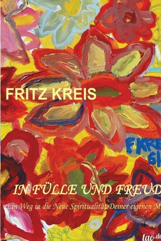 In Fülle und Freude