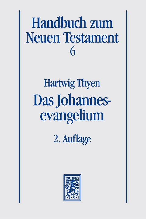 Das Johannesevangelium - Hartwig Thyen