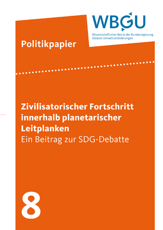 Zivilisatorischer Fortschritt innerhalb planetarischer Leitplanken – Ein Beitrag zur SDG-Debatte