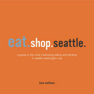 Eat.Shop.Seattle