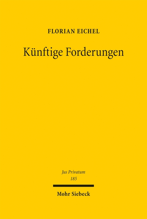 K&uuml;nftige Forderungen - Florian Eichel