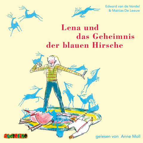 Lena und das Geheimnis der blauen Hirsche - Edward Van De Vendel