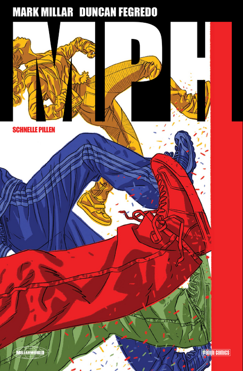 MPH - Schnelle Pillen, Band 1 - Mark Millar