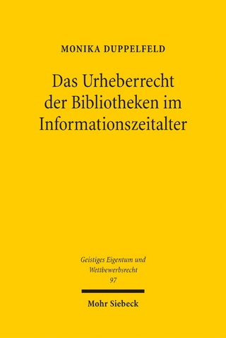 Das Urheberrecht der Bibliotheken im Informationszeitalter