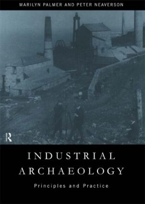 Industrial Archaeology - Marilyn Palmer