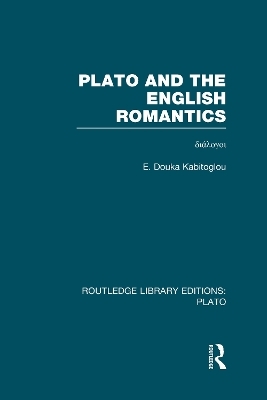 Plato and the English Romantics (RLE: Plato)