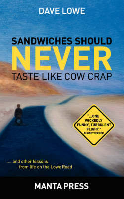 Sandwiches Should Never Taste Like Cow Crap
