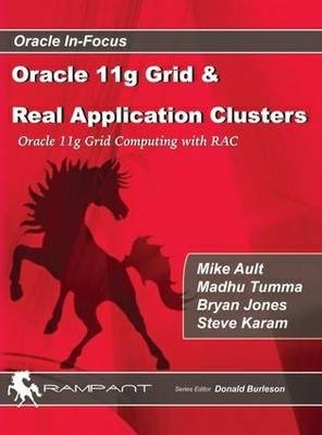 Oracle 11g Grid and Real Application Clusters