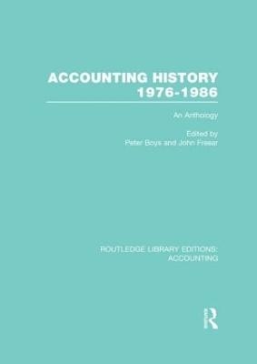 Accounting History 1976-1986 (RLE Accounting) - Peter Boys, John Freear