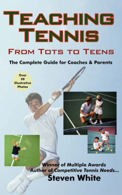 Teaching Tennis - From Tots to Teens