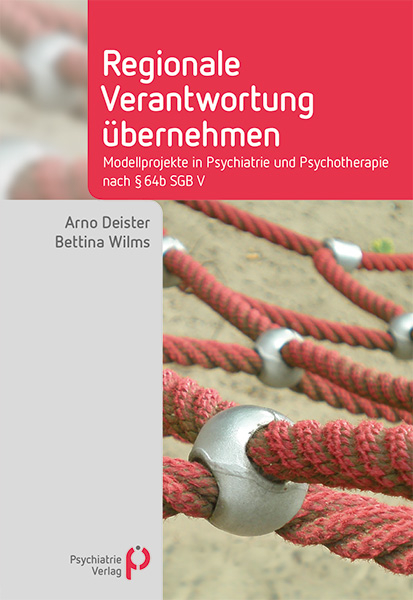 Regionale Verantwortung &uuml;bernehmen - Arno Deister, Bettina Wilms