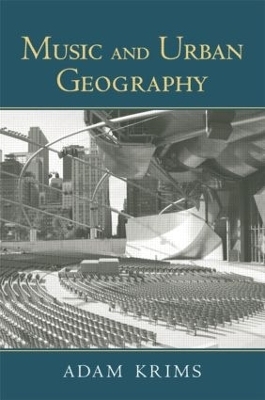 Music and Urban Geography - Adam Krims