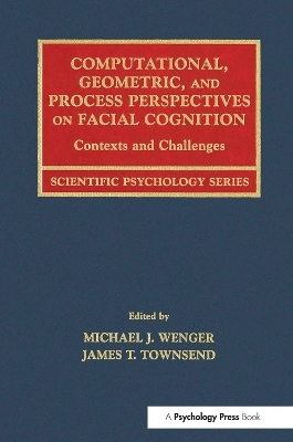 Computational, Geometric, and Process Perspectives on Facial Cognition - 