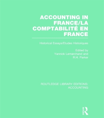 Accounting in France (RLE Accounting) - Jay L. Nadeau