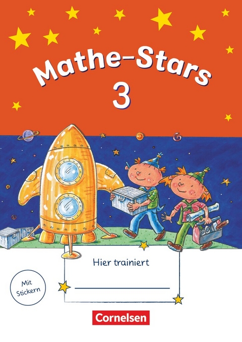Mathe-Stars - Regelkurs - 3. Schuljahr - Petra Ihn-Huber, Beatrix P&uuml;tz, Elisabeth Plankl, Ursula Kobr, Stefan Kobr, Werner Hatt