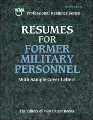 Resumes for Former Military Personnel - Editors Of Vgm