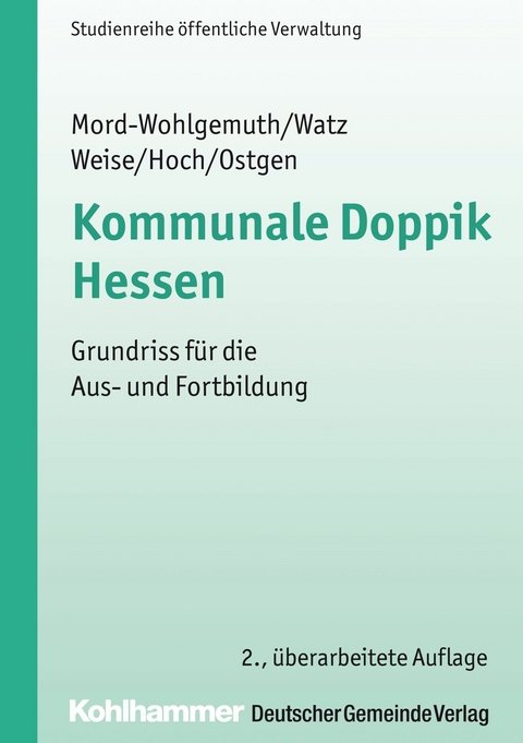 Kommunale Doppik Hessen - Bernhard Mord-Wohlgemuth, Stephan Ostgen, Carsten Hoch, J&uuml;rgen Watz, Thorsten Weise