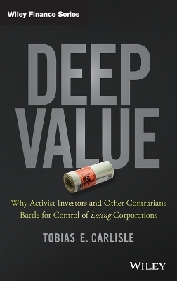 Deep Value - Tobias E. Carlisle