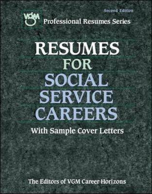 Resume for Social Service Careers -  The Editors of VGM Career Books