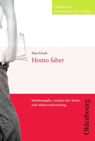 Oldenbourg Textnavigator für Schüler / Homo faber