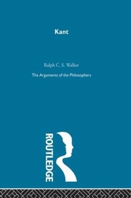 Kant-Arg Philosophers - Ralph C S Walker