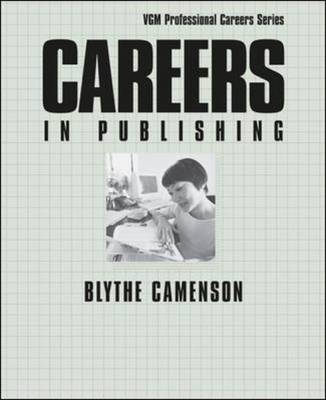 Careers in Publishing - Blythe Camenson