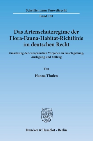 Das Artenschutzregime der Flora-Fauna-Habitat-Richtlinie im deutschen Recht.