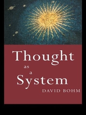 Thought as a System - David Bohm