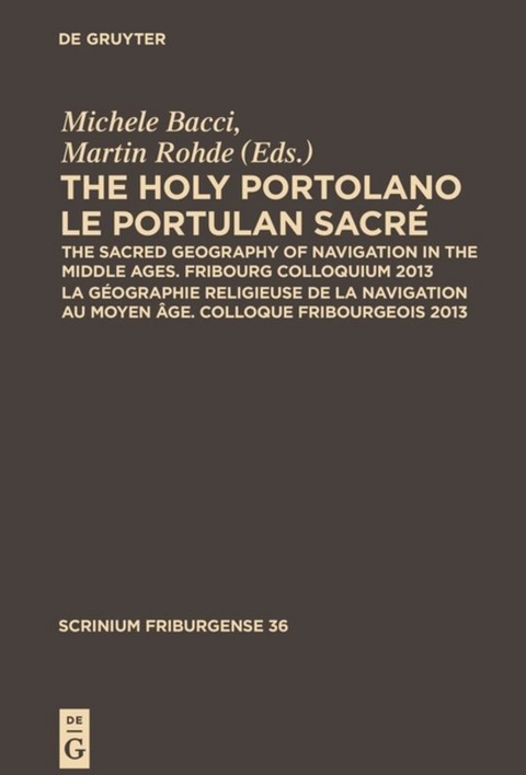 The Holy Portolano / Le Portulan sacr&eacute; - 