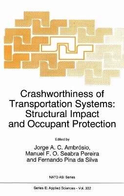 Crashworthiness of Transportation Systems: Structural Impact and Occupant Protection - 
