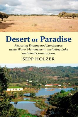 Desert or Paradise - Sepp Holzer