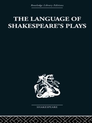 The Language of Shakespeare's Plays - B. I. Evans