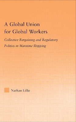 A Global Union for Global Workers - Nathan Lillie