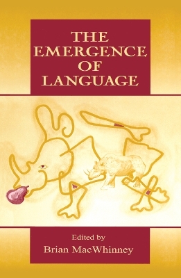 The Emergence of Language - 