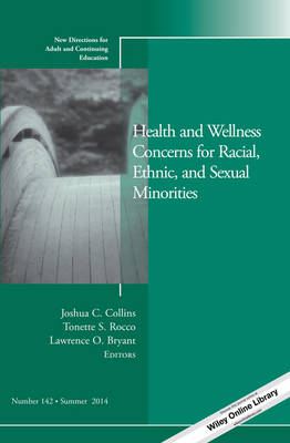 Health and Wellness Concerns for Racial, Ethnic, and Sexual Minorities - 