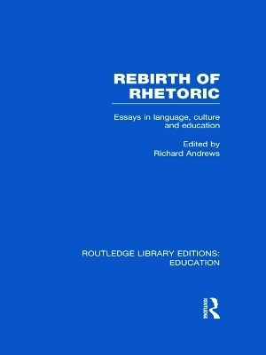 Rebirth of Rhetoric