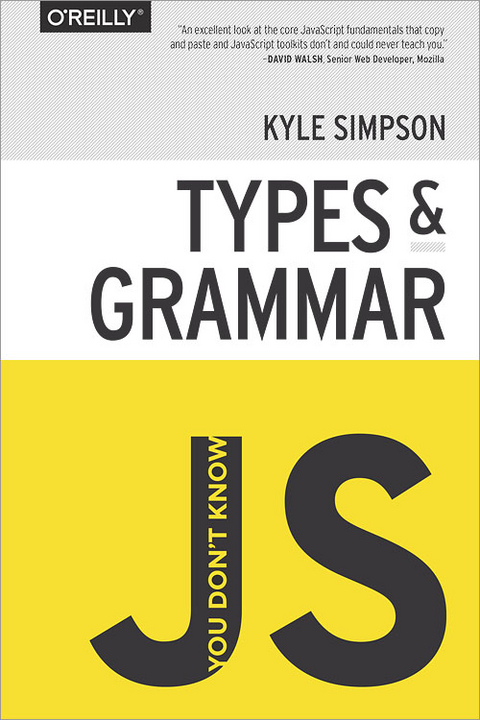 Javascript: Types & Grammar - Kyle Simpson