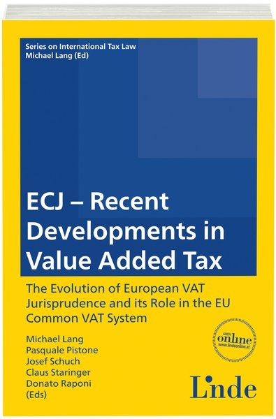 ECJ - Recent Developments in Value Added Tax - 