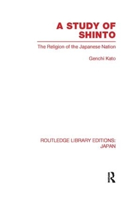 A Study of Shinto - Genchi Katu