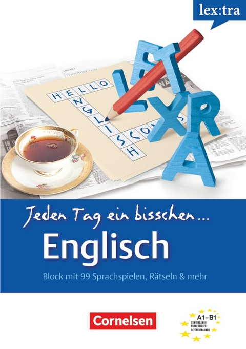 Lextra - Englisch - Jeden Tag ein bisschen Englisch - Band 1: A1-B1 - Elizabeth Hine