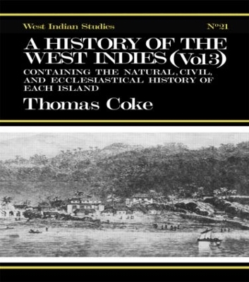 A History of the West Indies - Thomas Coke