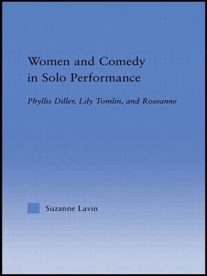 Women and Comedy in Solo Performance